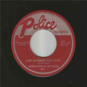 Keen Steve & the Teens - He'll Have to Go / Last Summer This Year FLAC