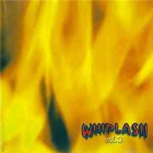 Various - Whiplash Vol. 3 FLAC