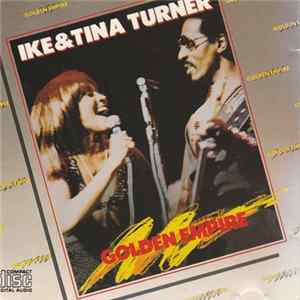 Ike & Tina Turner - Golden Empire FLAC