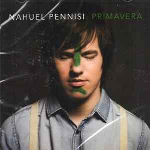 Nahuel Pennisi - Primavera FLAC