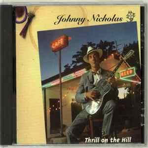 Johnny Nicholas - Thrill On The Hill FLAC