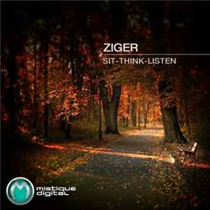 Ziger - Sit-Think-Listen FLAC