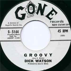 Dick Watson & The Crescents - Groovy FLAC