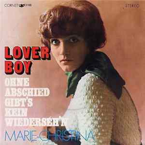 Marie-Christina - Lover Boy / Ohne Abschied Gibt's Kein Wiederseh'n FLAC