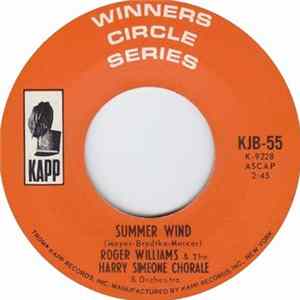 Roger Williams & The Harry Simeone Chorale & Orchestra - Summer Wind / Sailor (Your Home Is The Sea) FLAC
