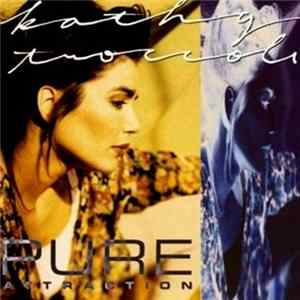 Kathy Troccoli - Pure Attraction FLAC