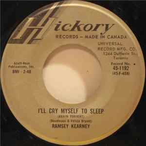 Ramsey Kearney - I'll Cry Myself To Sleep (Again Tonight) / But Whatcha Gonna Do FLAC