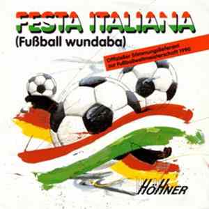 Höhner - Festa Italiana (Fußball Wundaba) FLAC