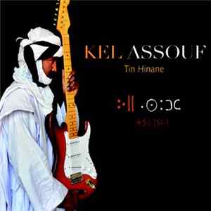 Kel Assouf - Tin Hinane FLAC