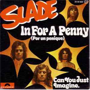 Slade - In For A Penny = Por Un Penique FLAC