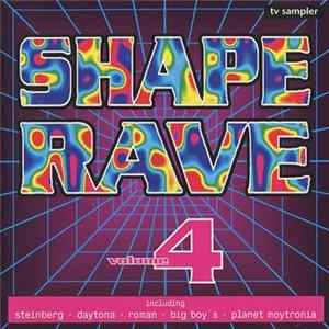 Various - Shape Rave Volume 4 FLAC