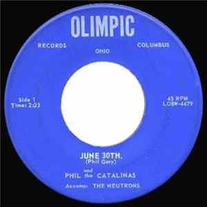Phil And The Catalinas - June 30th. / Bobby Layne FLAC