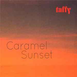 Taffy - Caramel Sunset FLAC
