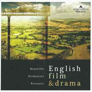 Anthony Phillips - English Film & Drama (Beautiful Orchestral Portraits) FLAC