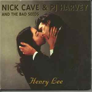 Nick Cave And The Bad Seeds & PJ Harvey - Henry Lee FLAC