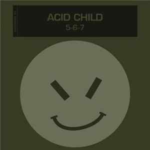 Acid Child - 5-6-7 FLAC