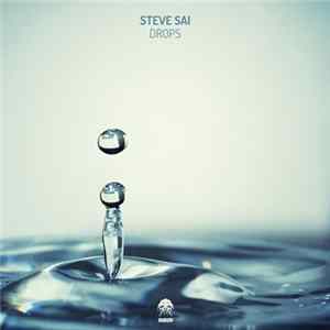 Steve Sai - Drops FLAC