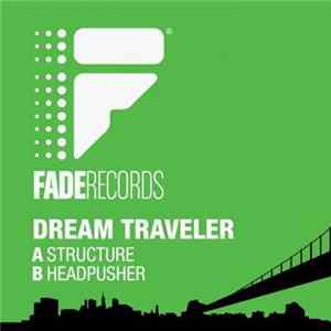 Dream Traveler - Structure / Headpusher FLAC