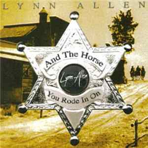 Lynn Allen - And The Horse You Rode In On FLAC