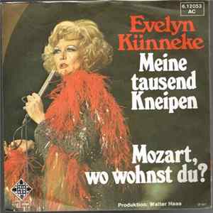 Evelyn Künneke - Meine Tausend Kneipen / Mozart, Wo Wohnst Du ? FLAC
