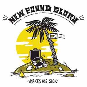 New Found Glory - Makes Me Sick FLAC