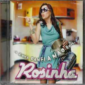 Rosinha - Na Minha Panela Não Entra... FLAC
