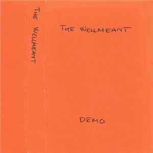 The Wellmeant - Demo FLAC