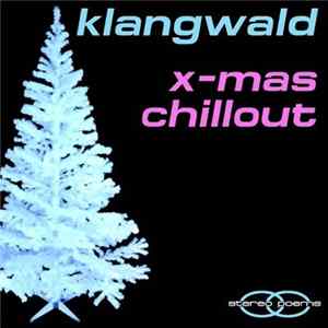 Klangwald - X-Mas Chillout FLAC