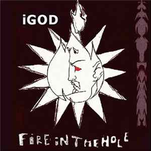 iGod - Fire In The Hole FLAC