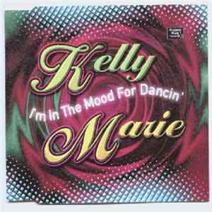 Kelly Marie - I'm In The Mood For Dancin' FLAC