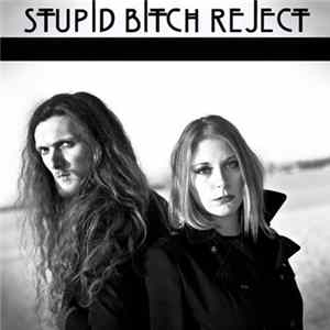 Saigon Blue Rain - Stupid Bitch Reject FLAC