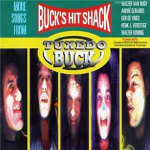 Tuxedo Buck - Buck's Hit Shack FLAC