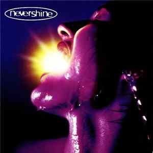 Nevershine - Nevershine FLAC
