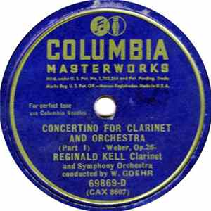 Reginald Kell, W. Goehr - Concertino For Clarinet And Orchestra Op. 26 FLAC