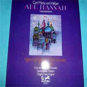 Ingeborg Hallstein, Peter Schreier, Theo Adam, Chor der Staatsoper Dresden, Staatskapelle Dresden, Heinz Rögner - Carl Maria von Weber - Abu Hassan - Gesamtaufnahme FLAC