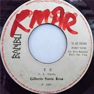 Gilberto Santa Rosa - Tu FLAC