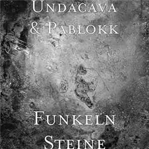 Undacava & Pablokk - Funkeln Steine FLAC