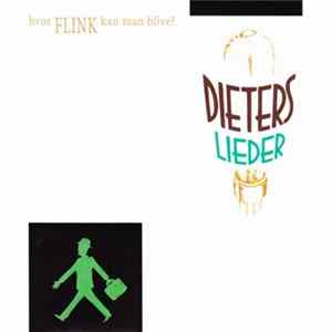 Dieters Lieder - Hvor Flink Kan Man Blive? FLAC