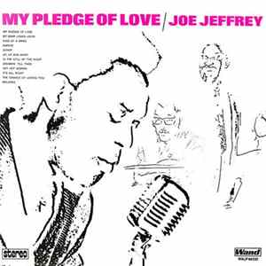 Joe Jeffrey - My Pledge Of Love FLAC