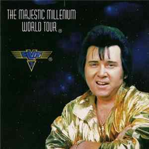 Elvis Jr. - The Majestic Milennium World Tour FLAC