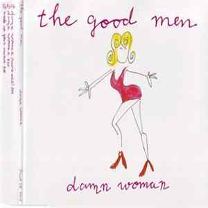 The Good Men - Damn Woman FLAC