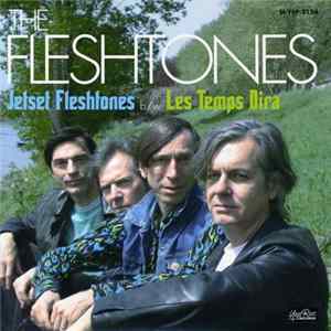 The Fleshtones - Jet-Set Fleshtones FLAC