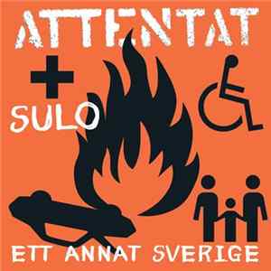 Attentat + Sulo - Ett Annat Sverige FLAC