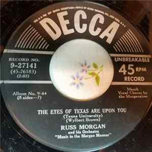 Russ Morgan And His Orchestra - The Eyes of Texas Are Upon You (Texas University) FLAC