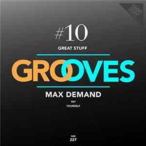 Max Demand - Great Stuff Grooves #10 FLAC