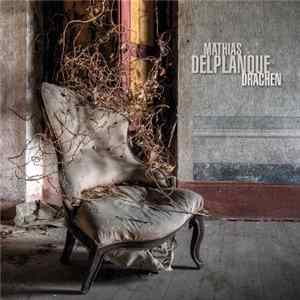 Mathias Delplanque - Drachen FLAC