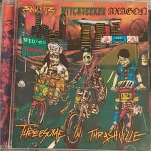 Sintoxicate, Witchseeker, Axagon - Threesome In Thrashville FLAC