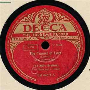 The Mills Brothers - The Tunnel Of Love / Why Fight The Feeling FLAC