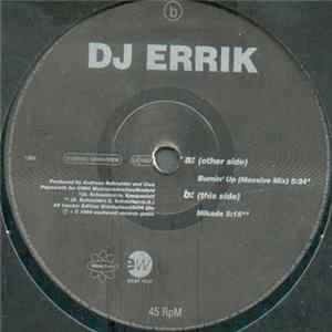 DJ Errik - Burnin' Up / Mikado FLAC