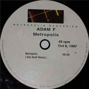 Adam F - Metropolis (Doc Scott Remix) FLAC
